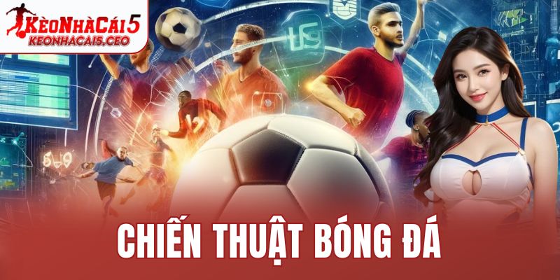 Chiến Thuật Bóng Đá