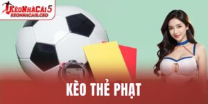 Kèo Thẻ Phạt