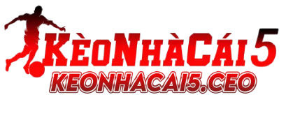 Kèo nhà cái – Tỷ lệ keonhacai5
