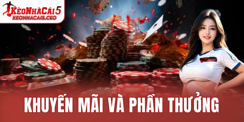Khuyến mãi và phần thưởng