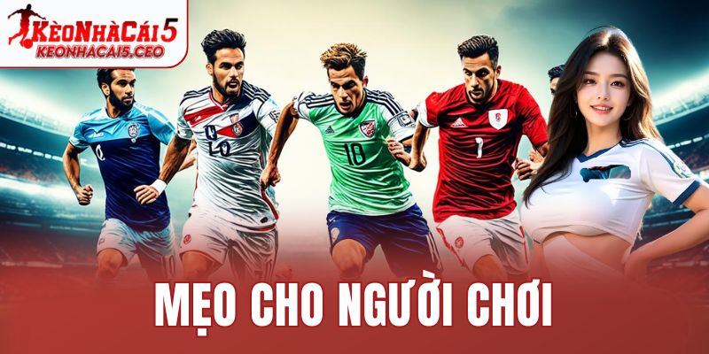 Mẹo cho người chơi